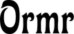 Produktbeispiel Schriftzug - Ormr