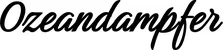 Produktbeispiel Schriftzug - Ozeandampfer