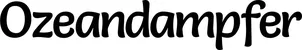 Produktbeispiel Schriftzug - Ozeandampfer