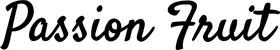 Produktbeispiel Schriftzug - Passion Fruit