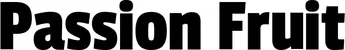 Produktbeispiel Schriftzug - Passion Fruit