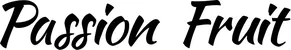 Produktbeispiel Schriftzug - Passion Fruit