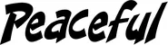 Produktbeispiel Schriftzug - Peaceful