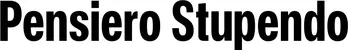Produktbeispiel Schriftzug - Pensiero Stupendo