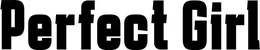 Produktbeispiel Schriftzug - Perfect Girl