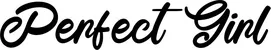 Produktbeispiel Schriftzug - Perfect Girl
