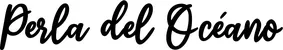 Produktbeispiel Schriftzug - Perla del Océano