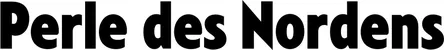 Produktbeispiel Schriftzug - Perle des Nordens