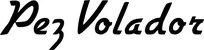 Produktbeispiel Schriftzug - Pez Volador