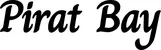 Produktbeispiel Schriftzug - Pirat Bay