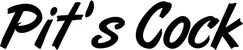 Produktbeispiel Schriftzug - Pit's Cock