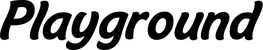 Produktbeispiel Schriftzug - Playground
