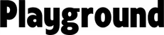 Produktbeispiel Schriftzug - Playground