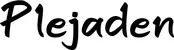 Produktbeispiel Schriftzug - Plejaden