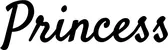 Produktbeispiel Schriftzug - Princess