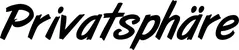 Produktbeispiel Schriftzug - Privatsphäre