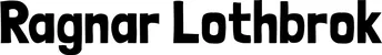 Produktbeispiel Schriftzug - Ragnar Lothbrok