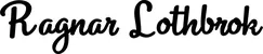 Produktbeispiel Schriftzug - Ragnar Lothbrok