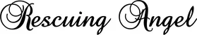 Produktbeispiel Schriftzug - Rescuing Angel