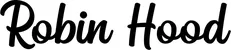 Produktbeispiel Schriftzug - Robin Hood