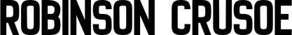 Produktbeispiel Schriftzug - Robinson Crusoe