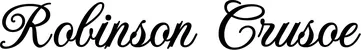 Produktbeispiel Schriftzug - Robinson Crusoe