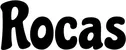 Produktbeispiel Schriftzug - Rocas