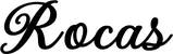Produktbeispiel Schriftzug - Rocas