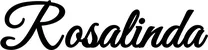 Produktbeispiel Schriftzug - Rosalinda