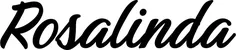 Produktbeispiel Schriftzug - Rosalinda