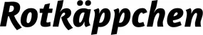 Produktbeispiel Schriftzug - Rotkäppchen