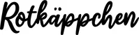 Produktbeispiel Schriftzug - Rotkäppchen