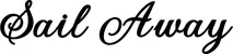Produktbeispiel Schriftzug - Sail Away