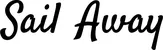 Produktbeispiel Schriftzug - Sail Away