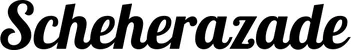 Produktbeispiel Schriftzug - Scheherazade