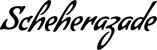 Produktbeispiel Schriftzug - Scheherazade