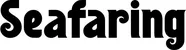 Produktbeispiel Schriftzug - Seafaring