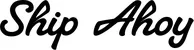 Produktbeispiel Schriftzug - Ship Ahoy