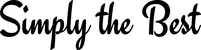 Produktbeispiel Schriftzug - Simply the Best