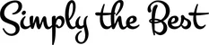 Produktbeispiel Schriftzug - Simply the Best