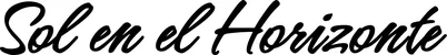Produktbeispiel Schriftzug - Sol en el Horizonte