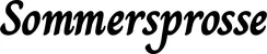 Produktbeispiel Schriftzug - Sommersprosse