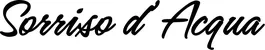 Produktbeispiel Schriftzug - Sorriso d’Acqua