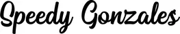 Produktbeispiel Schriftzug - Speedy Gonzales