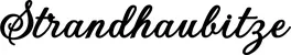 Produktbeispiel Schriftzug - Strandhaubitze