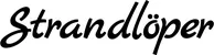 Produktbeispiel Schriftzug - Strandlöper