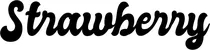 Produktbeispiel Schriftzug - Strawberry