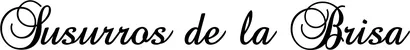 Produktbeispiel Schriftzug - Susurros de la Brisa