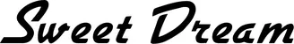 Produktbeispiel Schriftzug - Sweet Dream