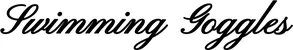 Produktbeispiel Schriftzug - Swimming Goggles